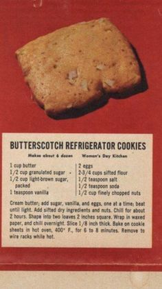 an advertisement for butterscotch refrigerator cookies on a red background with information