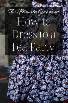 Classic Tea Party Outfit, How To Dress For Tea Party, What To Wear To A Tea Party Outfits, What To Wear To Afternoon Tea In Winter, Tea Time Dresses, Winter Tea Dress, Tea Outfits For Women Winter, Tea Party Hair Styles