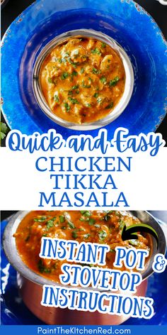 Tikka masala chicken curry with the text "Quick and Easy Chicken Tikka Masala Instant Pot and Stovetop Instructions." Instant Pot Chicken Tikka Masala, Easy Home Recipes, Chicken Tikka Masala Recipes, Masala Sauce, Tikka Masala Recipe, Indian Recipe, Best Instant Pot Recipe, Chicken Tikka Masala