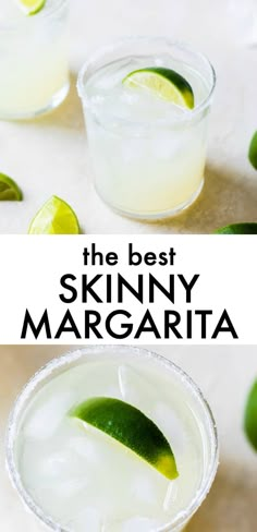 the best skinnyy margarita recipe is made with only three ingredients and it's ready to be eaten