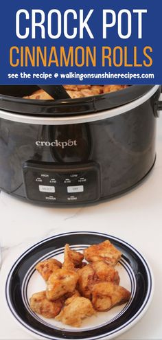 crock pot cinnamon rolls on a plate next to an air fryer with the words crock pot cinnamon rolls