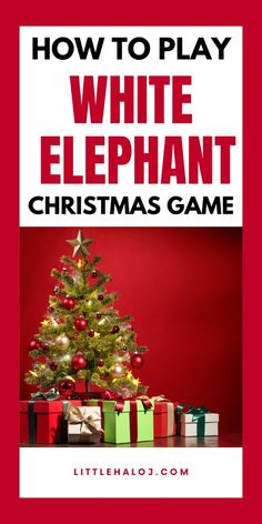 a christmas tree with presents under it and the words how to play white elephant christmas game