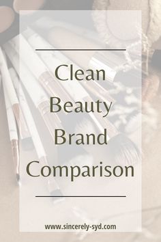 Pros and Cons lisgt of the brands Ilia, Alima Pure, Thrive Causemetics, and Crunchi! #cleanbeauty #lowtoxmakeup #toxinfreemakeup #lowtoxlife #healthyliving #makeup #nontoxicbeauty Nontoxic Makeup, Non Toxic Makeup Brands, Thrive Cosmetics