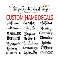 the custom name decals are available for all types of lettering, including letters and numbers