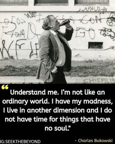 Charles Bukowski drinking in Boyle Heights (W*F) Drunk Thoughts, Boxing Gym Design, Art Spatial, Modus Vivendi, Life Advice Quotes Inspiration, Life Advice Quotes, Philosophical Quotes, Literature Quotes, Philosophy Quotes