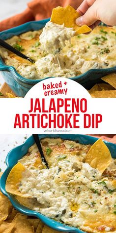 baked and creamy jalapeno artichoke dip with tortilla chips