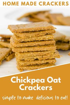 some crackers stacked on top of each other with the words, chickenpa oat crackers simple to make delicious to eat