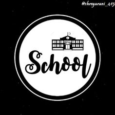 the word school written in black and white on a circle with a building behind it