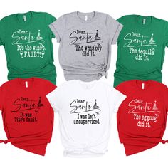 "Funny Dear Santa Shirts - Drinking Christmas Shirts - Funny Group Christmas Shirts - Matching Shirts - Christmas Party Shirts - Friends tee Dear Santa Shirts  1. Choose Size and Color of 1st Shirt and add to cart,  under personalization add what you would like it to say, can also be custom  2. Go back and add more and so on.  Please look at the photos to see what colors are available for 0-Youth XL  If you have any questions, feel free to ask.  Adult Unisex Triblend short sleeved Crew Neck.  50