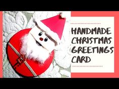 a handmade christmas greeting card with santa clause on it and the words, handmade christmas greetings card