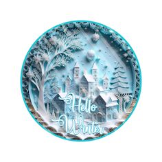 a paper plate that says hello winter on the front and bottom, with a snow scene in the middle