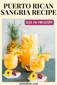 the recipe for puerto rican sangria is shown with pineapples and orange slices