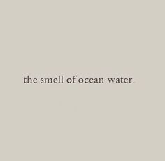 the smell of ocean water is shown in black and white on a gray background with an inscription