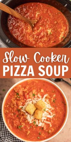 slow cooker pizza soup in a crock pot with text overlay that says slow cooker pizza soup