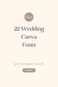 the cover for 22 wedding canva fonts