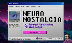 a computer screen with the words neuro nostalga on it and an image of a man