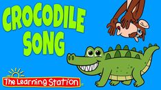 the learning station crocodile song for children