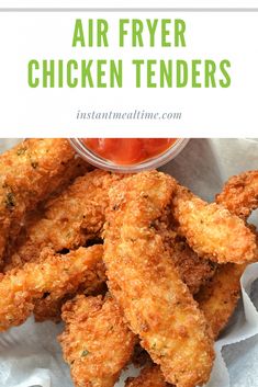 air fryer chicken tenders with ketchup on the side and text overlay that says air fryer chicken tenders