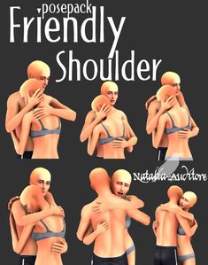 several different poses of a man and woman hugging each other with the caption, posepack friendly shoulderr