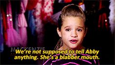 Day 30-Favorite Quote:When Mack said Abby's a blabber mouth!! It was so funny!! Dance Moms Quotes, Dance Moms Comics, Dance Moms Facts, Dance Moms Cast, Dance Moms Pictures, Dance Mums, Kenzie Ziegler, Show Dance