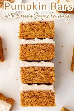 pumpkin bars with brown sugar frosting are stacked on top of each other and the words, pumpkin bars with brown sugar frosting