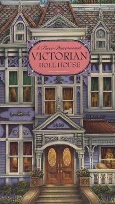 the victorian doll house is shown in this book