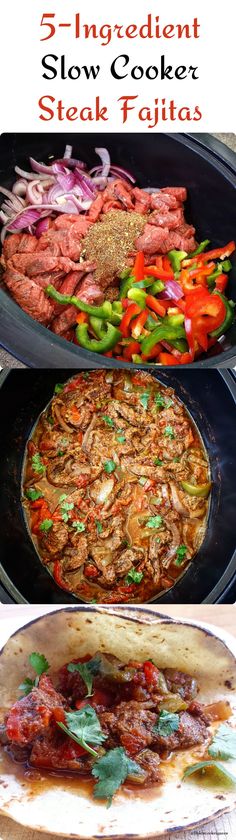 the steps to make slow cooker steak fajitas are shown in three different pictures