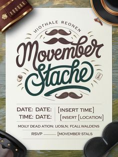 a poster with the words movember stache on it next to some other items