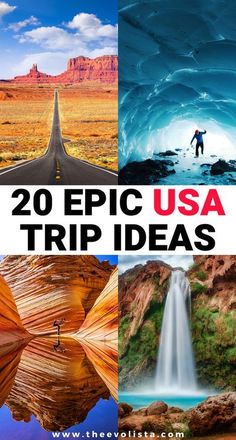 the top 20 epic usa trip ideas