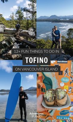 two people standing next to each other in front of water and trees with text overlay that reads 2 fun things to do in tofino on vancouver island