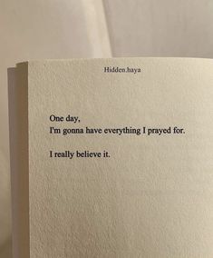 an open book with the words hidden hyaya on it's page, which reads one day i'm goma have everything i pray for