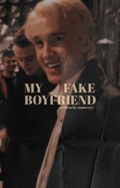 a poster with the words, my fake boyfriend written on it in front of a group of people