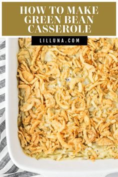 green bean casserole in a white dish with text overlay