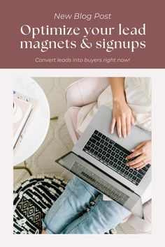 Optimize Your Lead Magnets & Signups! A blog post by Lady Boss Studio Inc. Signup Page, Building A Business Plan, Strategic Marketing Plan, Small Business Strategy, Business Woman Successful, Create Online Courses, Etsy Promotion