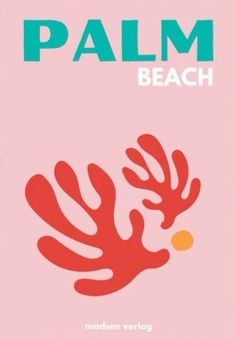 a poster with the words palm beach on it