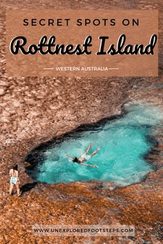 people swimming in the blue hole at rotterest island, western australia with text overlay