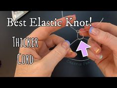 two hands are holding scissors with the words best elastic knot on it and an arrow pointing to