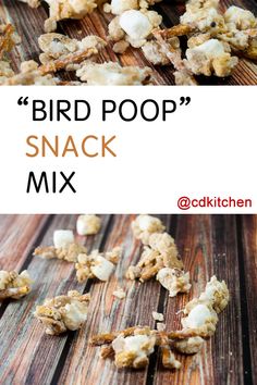 the bird poop snack mix has been made with peanuts and marshmallows