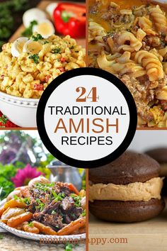 four different pictures with the words traditional amish recipes in them and images of food