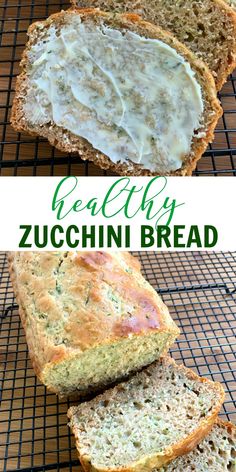 zucchini bread on a cooling rack with the words, really healthy zucchini bread