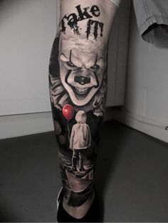 a man's leg with an evil clown tattoo on it and the words take it