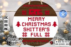 merry christmas shitter's full ornament cut file for crict