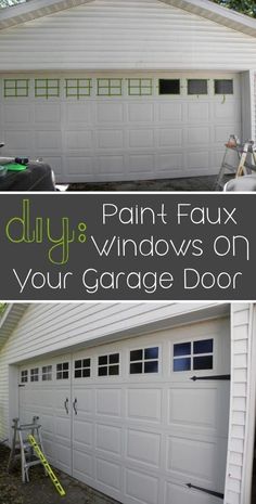 two garage doors with the words paint faux windows on your garage door