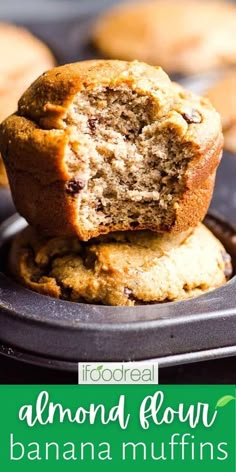 two banana muffins stacked on top of each other with text overlay reading sugar free, not even honey almond flour