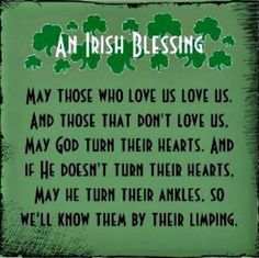 an irish blessing with shamrocks on it