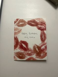 a piece of paper with lipstick on it that says, happy birthday my lovey