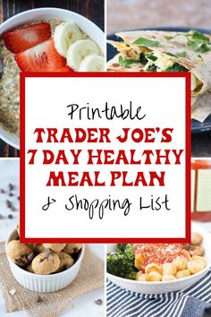 trader joe's 7 day healthy meal plan and shopping list