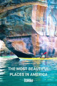 the most beautiful places in america traveler's guide by kayak and canoe