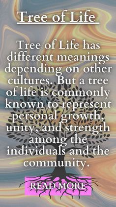 a tree with the words'tree of life has different meaningss, but other culture is