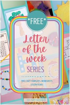 the free letter of the week series for preschool